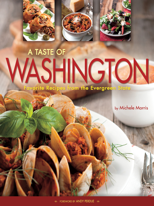 Title details for A Taste of Washington by Michele Morris - Available